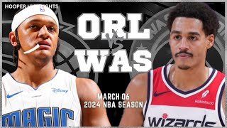 Orlando Magic vs Washington Wizards Full Game Highlights | Mar 6 | 2024 NBA Season
