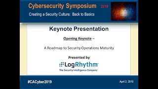 EGCSS2019 Keynote: Roadmap to Security - LogRhythm