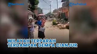 🔴 Wilayah Terparah Terdampak Gempa Cianjur, Lebih Dari Dua Ribu Rumah Rusak
