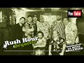 Rush hour orquesta-ganas cover-la selva hollywood