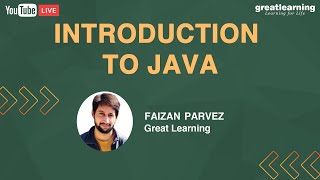 Introduction to Java | What is Java | Java Programming | Java Basics For Beginners | Great Learning