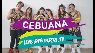 Cebuana | Live Love Party™ | Dance Fitness | PinoyPop