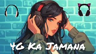 4G Ka Jamana || Remix Version || Subscribe LOFI BOY 69M || NEW REMIX HINDI SONG || 2025