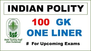 "100 Indian Polity GK One Liner Questions for SSC MTS, CGL & CPO Exams! " - Study Capsule