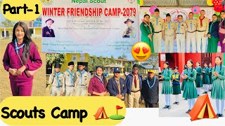 Part-1| SCOUTS CAMP ⛺️🇳🇵| Winter Friendship Camp ❄️⛺️| Chitwan R/R Crew| Chitwan, Nepal 🇳🇵