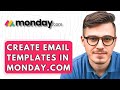 How To Create Email Templates In Monday.com [2026 Guide]