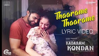 Kadaram kondan | Tharame Tharame song lyric video | Sid Sriram | Ghibran | Music world