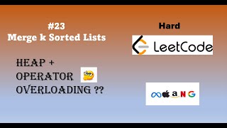 Merge k Sorted Lists | Linked List | Python | LeetCode 23 | Heap | Operator Overloading