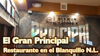 Restaurante El Gran Principal, en Cd. El Blanquillo Nuevo León