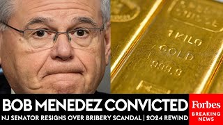 WATCH: Senator Bob Menendez Taken Down By Gold Bar Bribery Scandal | 2024 Rewind