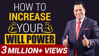 How To Increase Your Will Power | Motivational Video | Dr Vivek Bindra