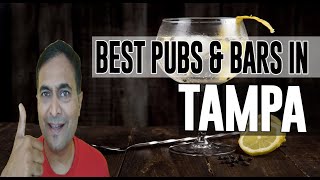 Best Bars Pubs & hangout places in Tampa, Florida, United States