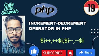 Increment-Decrement Operator In PHP | PHP Tutorial in PHP | Code With Sarvesh