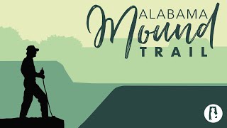 89  Alabama Indigenous Mound Trail   Discovering Alabama