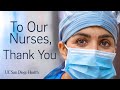 Appreciation For Nurses at UC San Diego Health