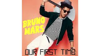 Bruno Mars - Our First Time (Demo)