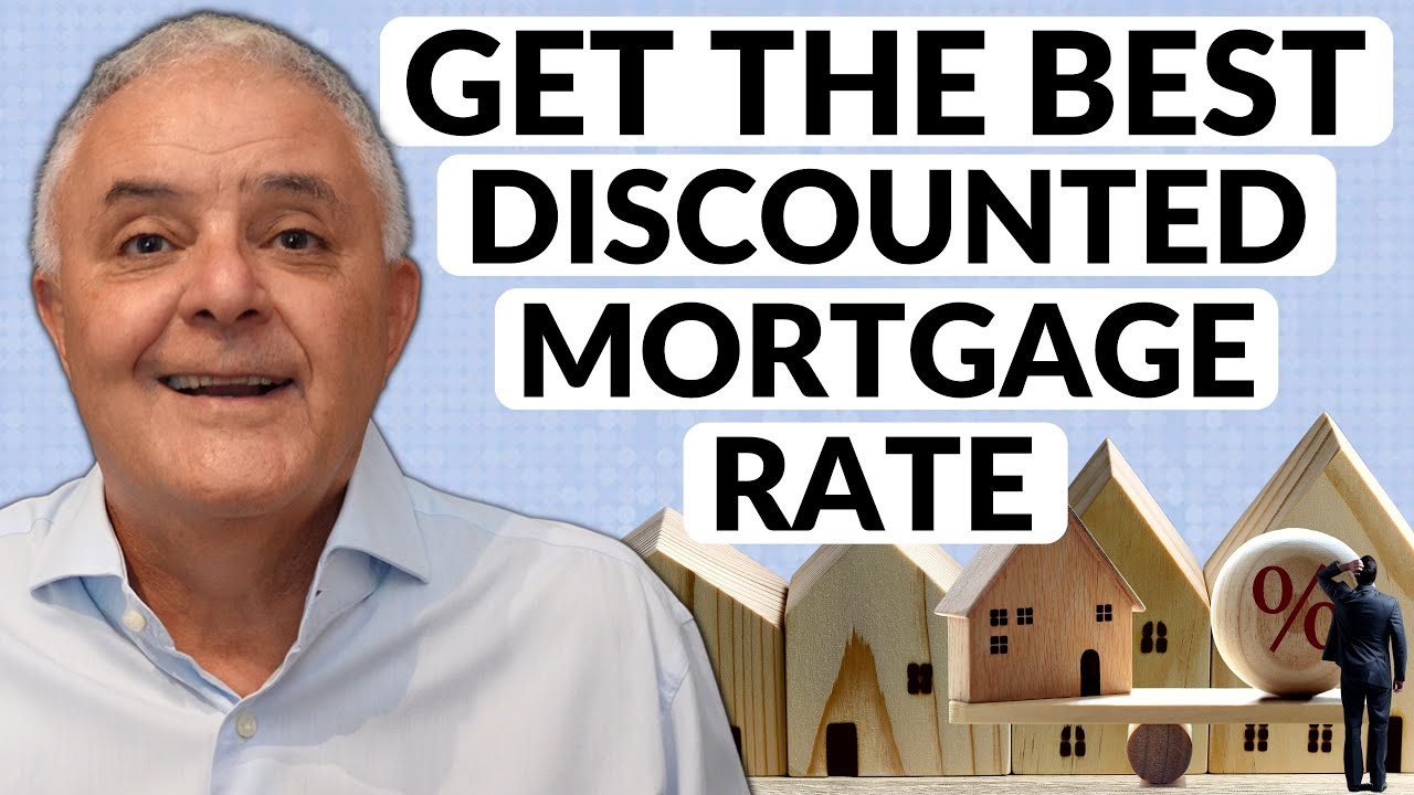 How To Get The Best Discounted Mortgage Rate - YouTube