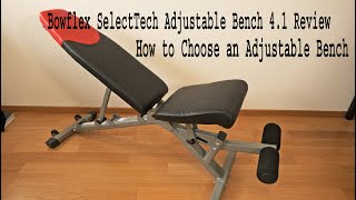 Bowflex SelectTech Adjustable Workout Bench 4.1 Review | How to choose a workout bench