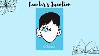 Reader's Junction: Audiobook - Wonder By R.J Palacio Pgs. 1-18 Chapters 1-7