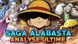 SAGA ALABASTA ANALYSE ULTIME (+1H) ONEPIECEOLOGIE