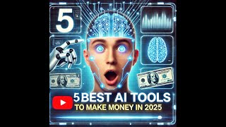 Top 10 Ai Powered Tools To Help You Earn Money Online In 2025 Ai