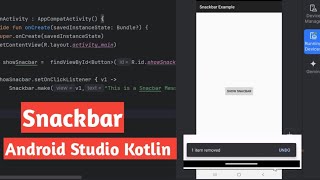 How to Create Snackbar in Android Studio using Kotlin | Android Snackbar Tutorial for Beginners
