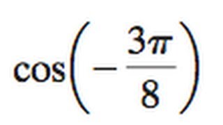 cos(-3pi/8) find the value of the half angle