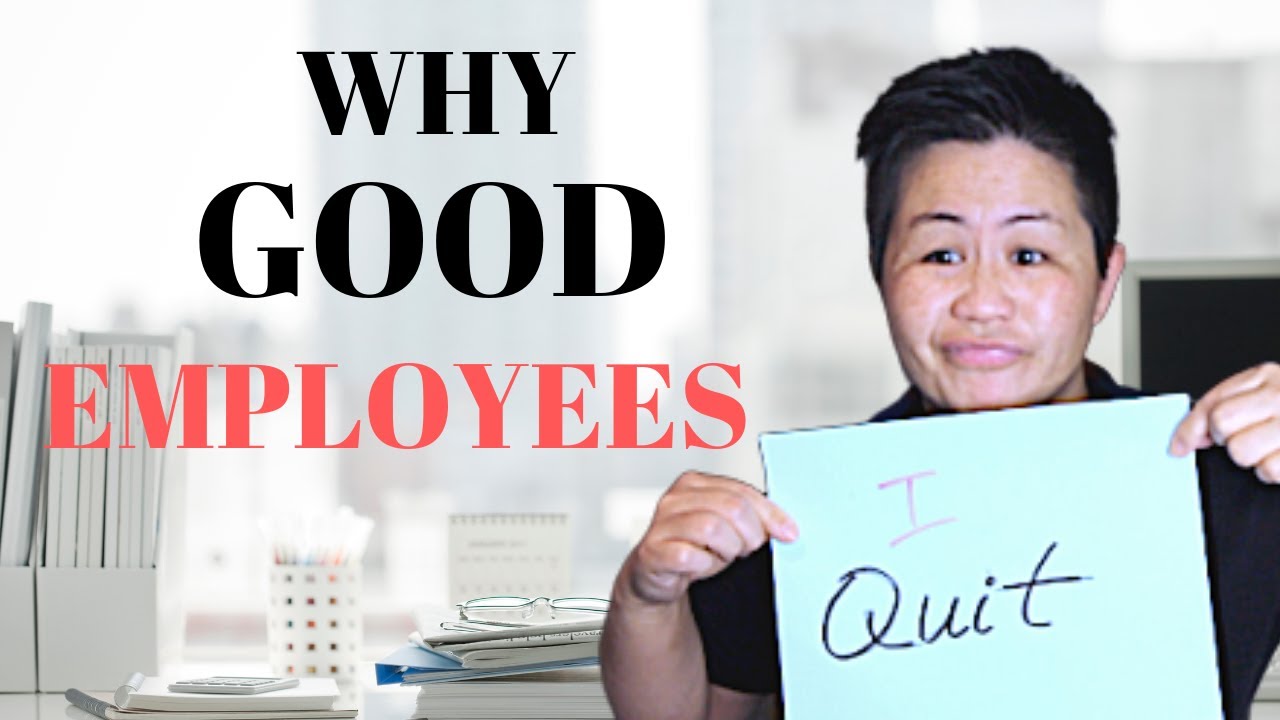 Why Good Employees Quit - 3 Key Reasons - YouTube