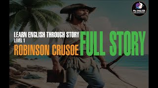 LEARN ENGLISH THROUGH STORY - FULL STORY - ROBINSON CRUSOE