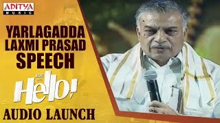 Yarlagadda Lakshmi Prasad Speech @ HELLO! Movie Audio Launch | Akhil Akkineni, Kalyani Priyadarshan