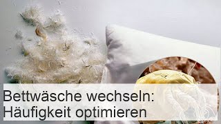 Wie oft Sie Ihre Bettwäsche wechseln sollten: Tipps