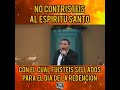 no contristes al espíritu santo pastor omar lugo