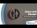 Jesus & Gender: Living as Sisters and Brothers in Christ w/ Fitzpatrick & Schumacher -Podcast Ep 101