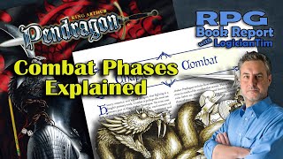 Pendragon RPG - Combat Phases Explained