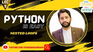 9. Nested Loops in Python | Python is Easy | Python in English #python #python3 #loops #NestedLoop