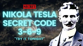 How to Use Nikola Tesla Secret Code 369 | MANIFEST ANYTHING FASTER