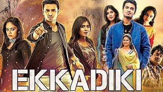 Ekkadikki | South Dubbed Hindi Movie | Nikhil Siddharth, Hebah Patel