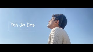 Yeh Jo Des (Soul Cover) | Nishant Garg | A. R. Rahman | Javed Akhtar | Swades | Republic Day Special