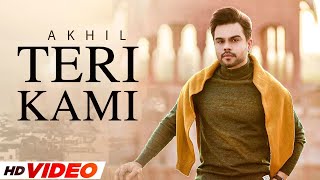Teri Kami (HD Video) | Akhil | Happy Raikoti | Latest Punjabi Songs 2022