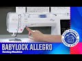 The Baby Lock Allegro Sewing Machine