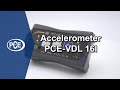 Accelerometer PCE-VDL 16I