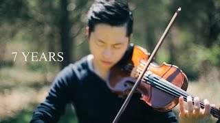 7 Years - Lukas Graham - Violin Cover by Daniel Jang