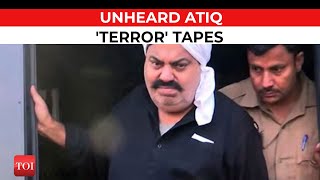 Atiq Ahmed's Shocking threat call recordings revealed: Listen to his terrifying tactics