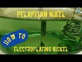 How To Electroplating Nickel - Pelapisan Nikel pada Logam Dengan Cara Sederhana