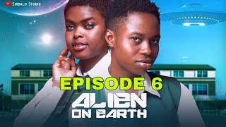 ALIEN ON EARTH - THE LOVE BATTLE ( Episode 6 ) Ft PELLER/JARVIS