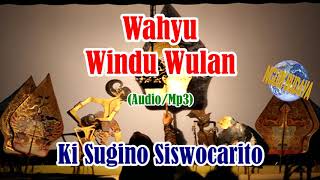 Wayang Kulit Ki Sugino Siswocarito Lakon Wahyu Windu Wulan Full