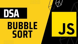 Bubble Sort || DSA with JavaScript || Hindi