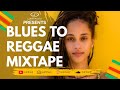 QhTheDjs's Best of Blues To Reggae Mixtape.🇯🇲🇰🇪