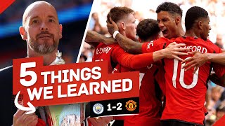 Ten Hag Tactical MASTERCLASS! 5 Things We Learned... Man City 1-2 Man United