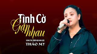 Tình Cờ Gặp Nhau - Giọng Hát Đốn Tim Người Nghe - Thảo My | Giọng Ca Tỏa Sáng